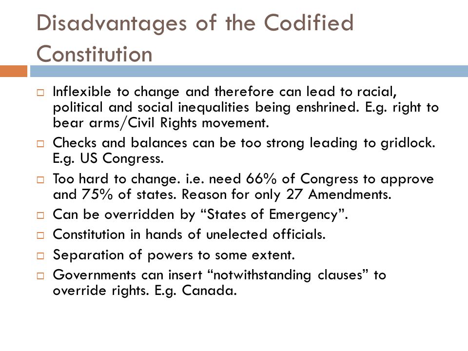 codified constitution advantages and disadvantages