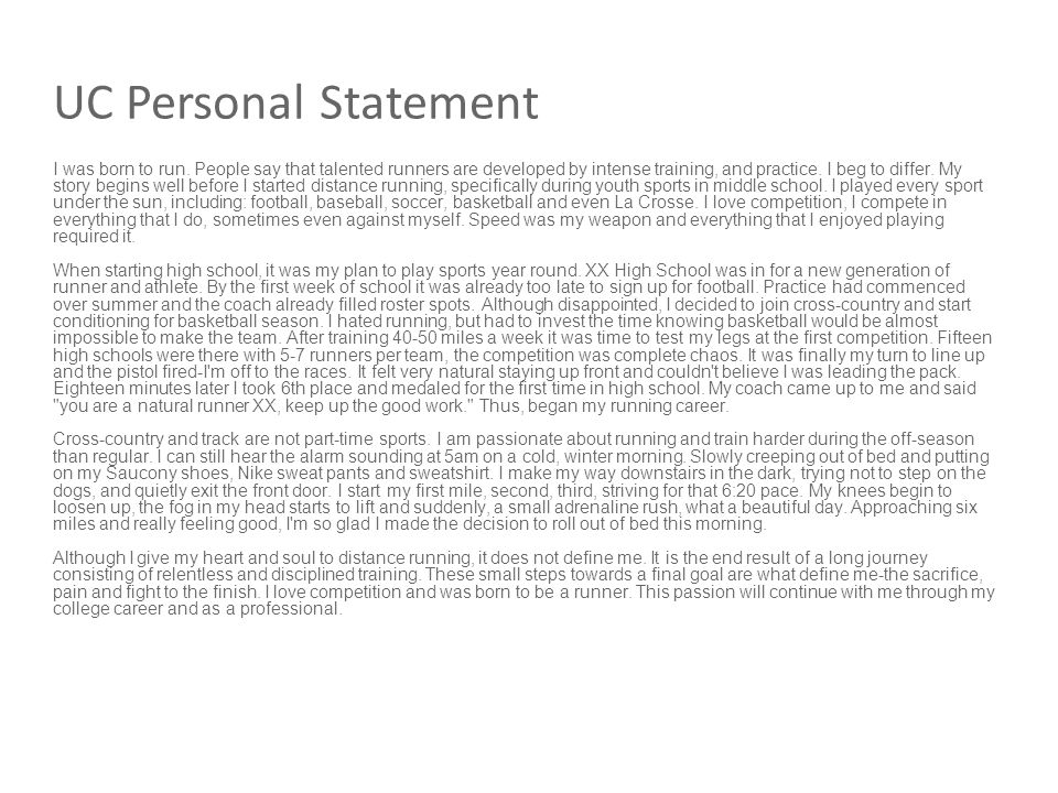 UC Personal Statement I was born to run.