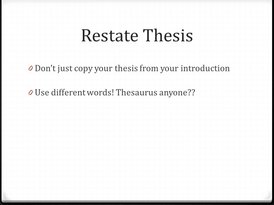 how to restate a thesis in a conclusion