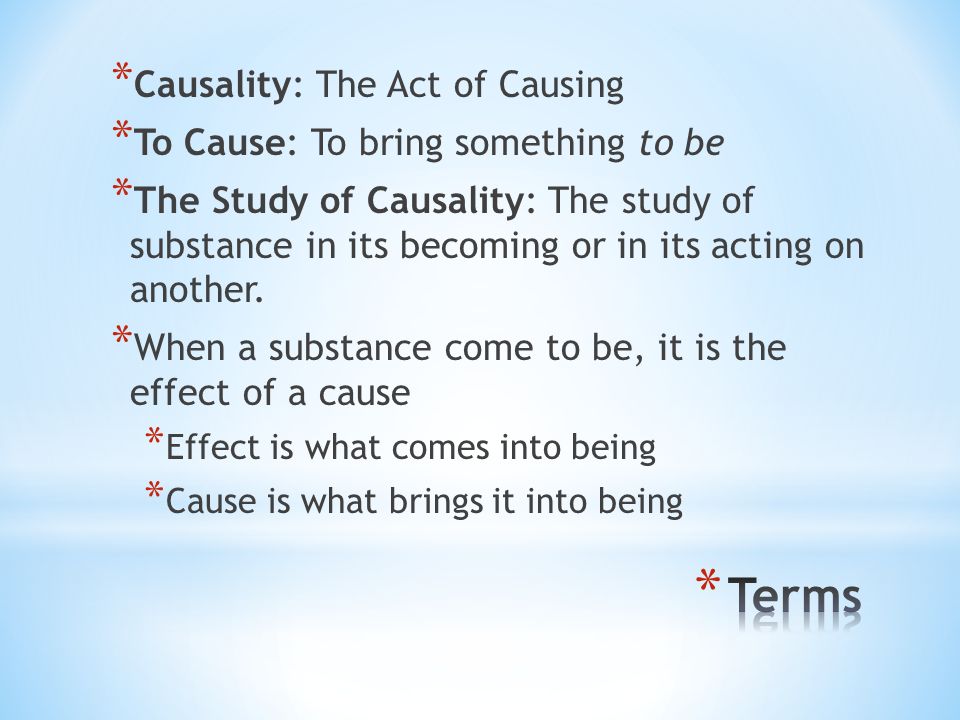 Chapter 18. * Causality (p. 105) * To Cause (p. 105) * Instrumental Cause  (p. 110) * Principal of Causality (p. 113) - ppt download