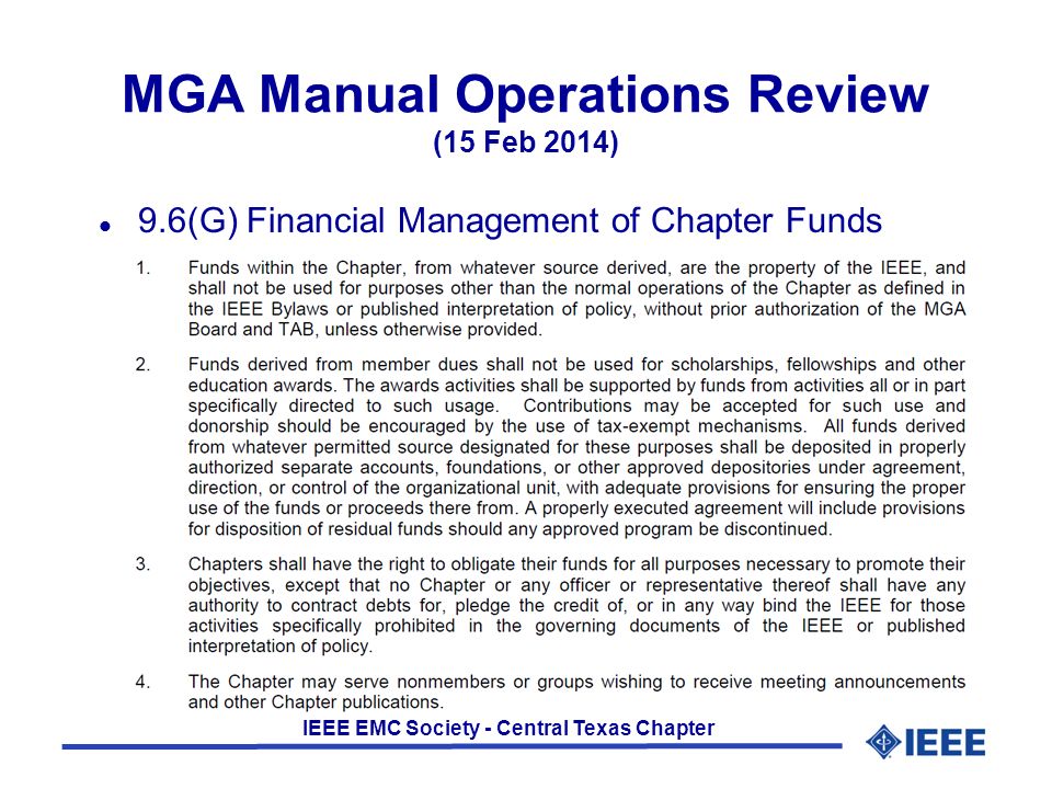 IEEE EMC Society - Central Texas Chapter MGA Manual Operations Review (15 Feb 2014) l 9.6(G) Financial Management of Chapter Funds