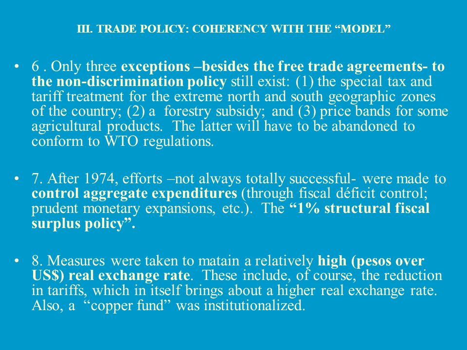 III. TRADE POLICY: COHERENCY WITH THE MODEL 6.