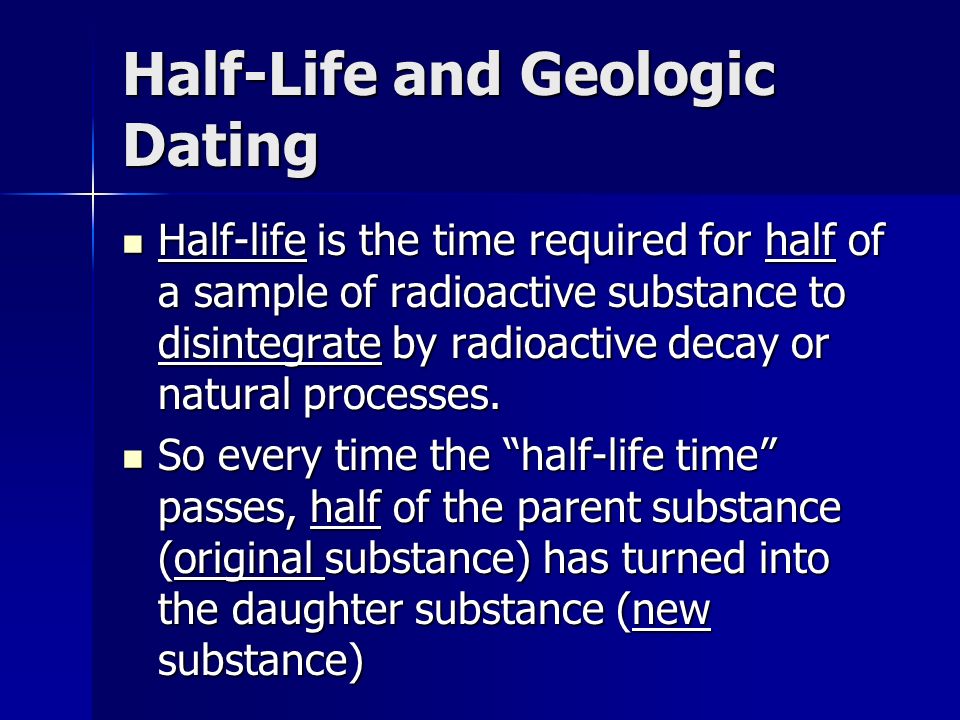 to use radioactive dating for a substance