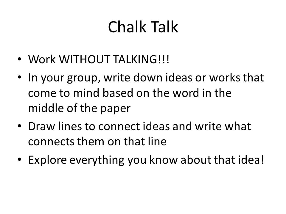 Chalk Talk Work WITHOUT TALKING!!.