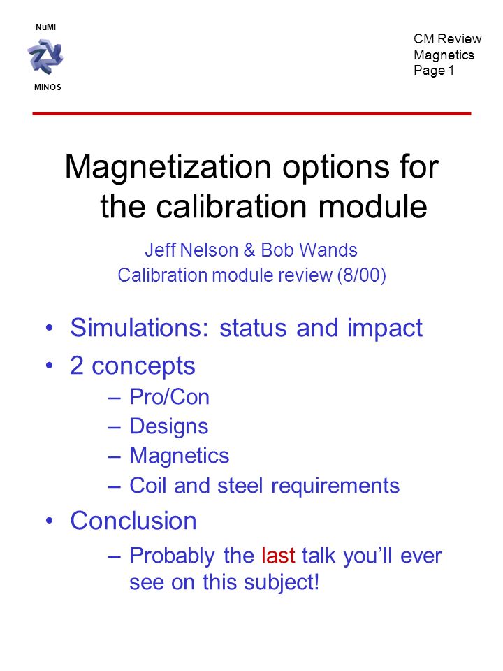 numi minos cm review magnetics page 1 magnetization options for the