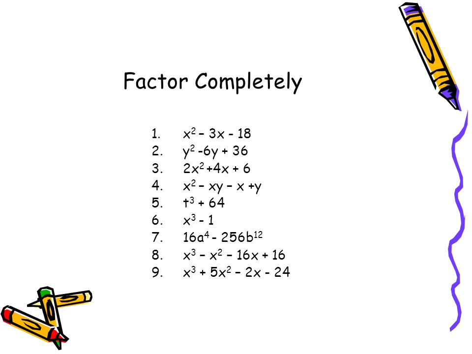Factoring And The Factor Theorem Hints To Determine Each Type Ppt Download