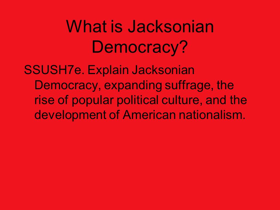 what was the impact of jacksonian democracy