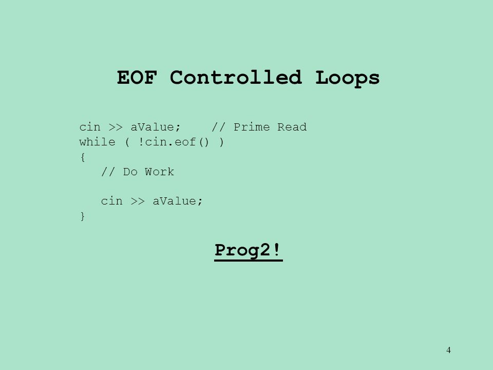 1 C++ Loops Sentinel Controlled Count Controlled EOF Controlled. - ppt  download