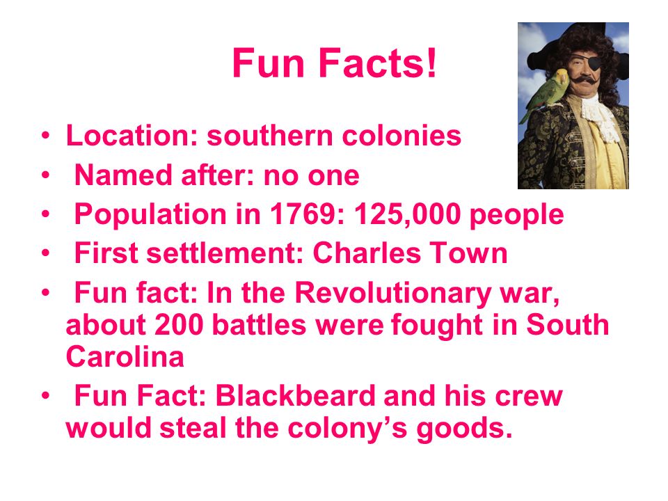 Fun facts about southern colonies