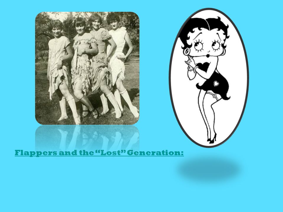Flappers and the Lost Generation: