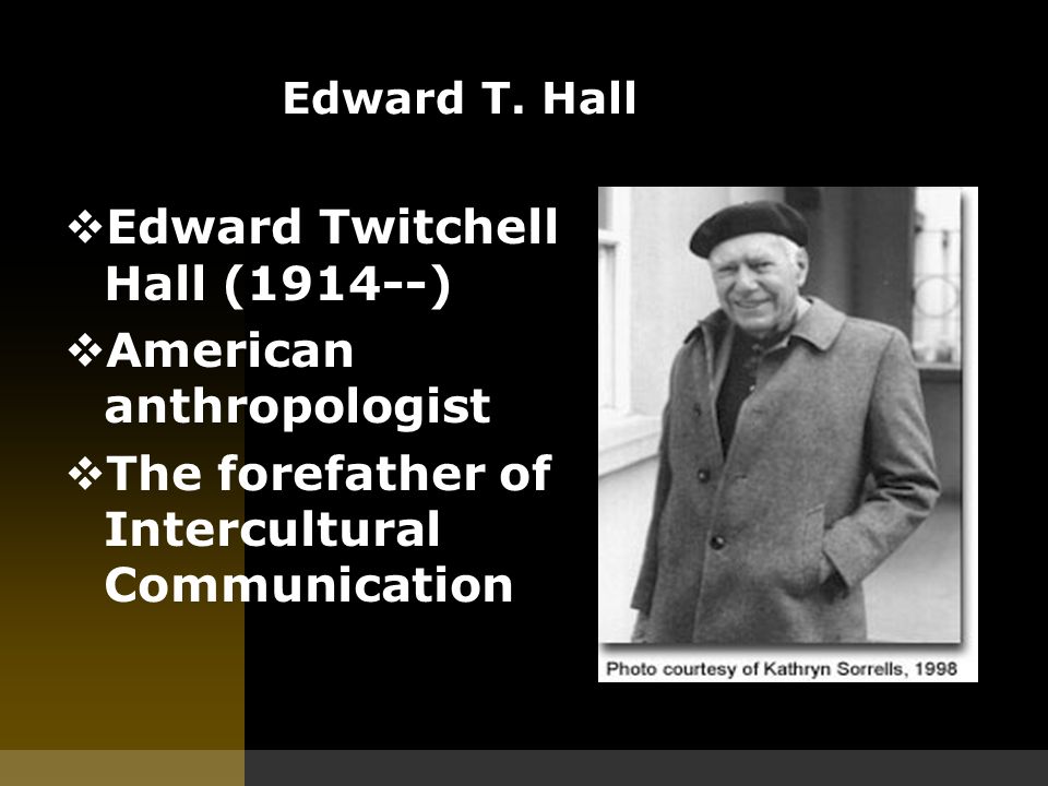 Time as Communication. Edward T. Hall  Edward Twitchell Hall ...