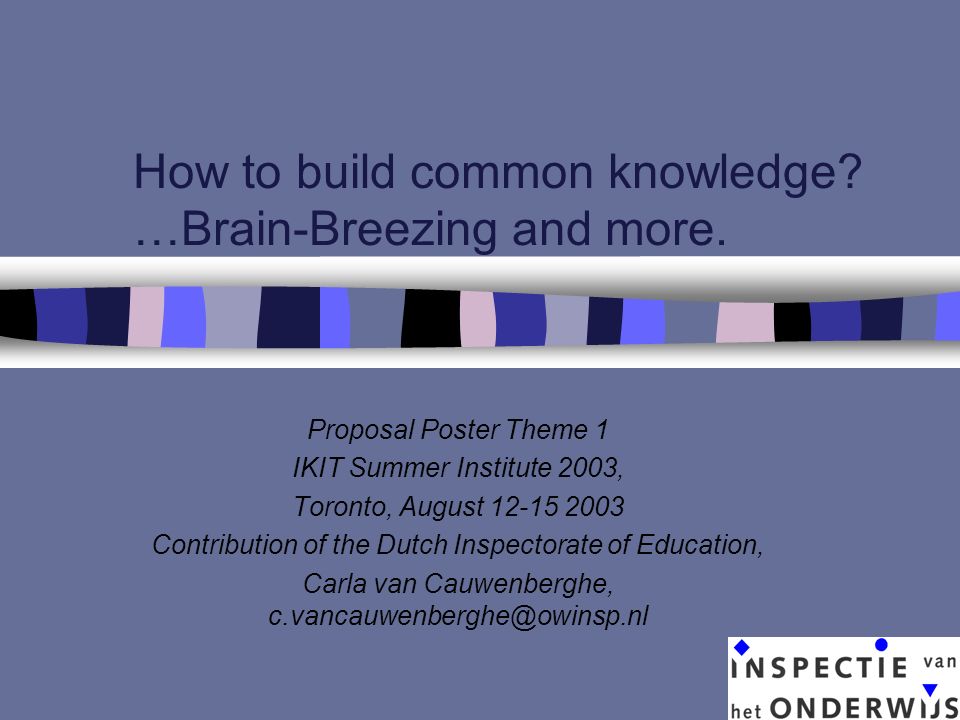 How to build common knowledge. …Brain-Breezing and more.
