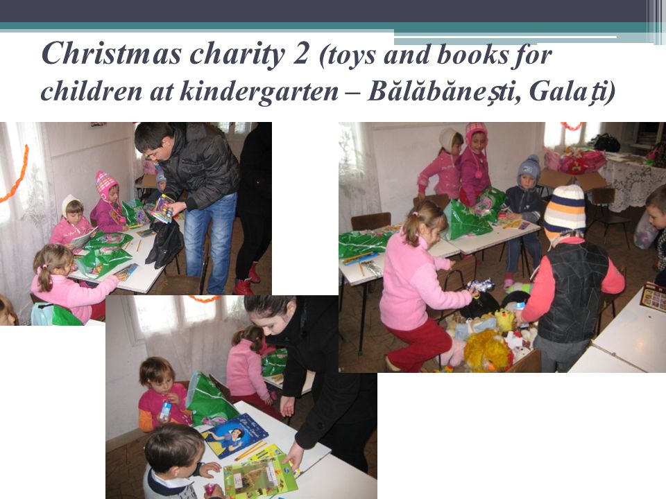 Christmas charity 2 (toys and books for children at kindergarten – Bălăbăneti, Galai)