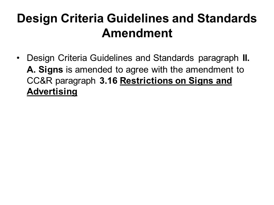 Design Criteria Guidelines and Standards Amendment Design Criteria Guidelines and Standards paragraph II.