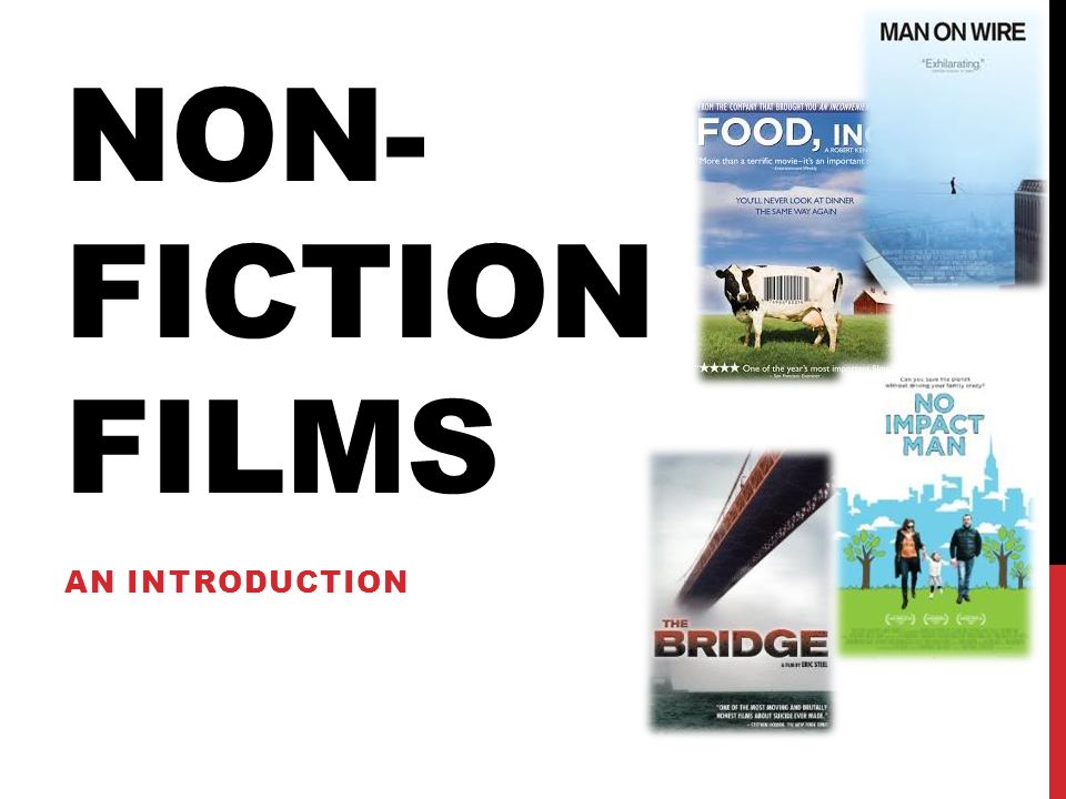 NON- FICTION FILMS AN INTRODUCTION