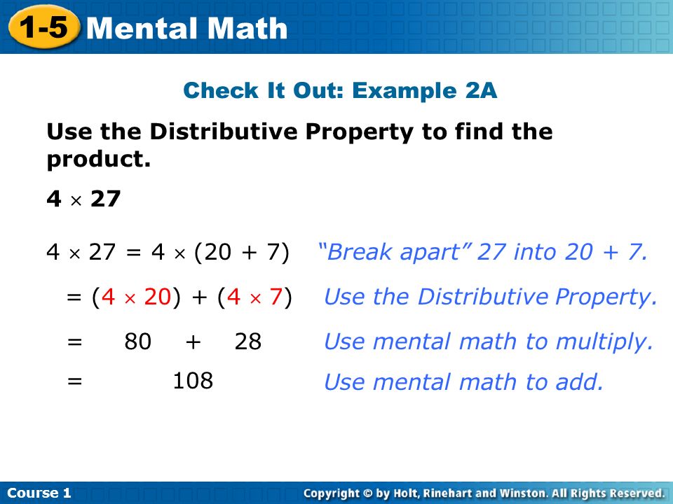 Course Mental Math Check It Out: Example 2A Use the Distributive Property to find the product.