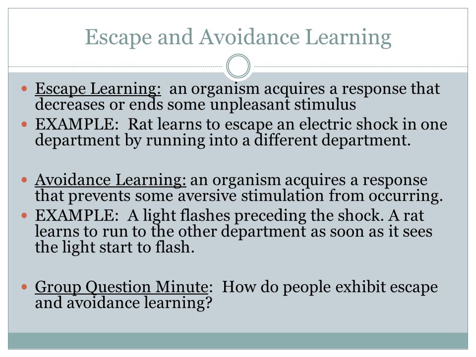 escape and avoidance learning
