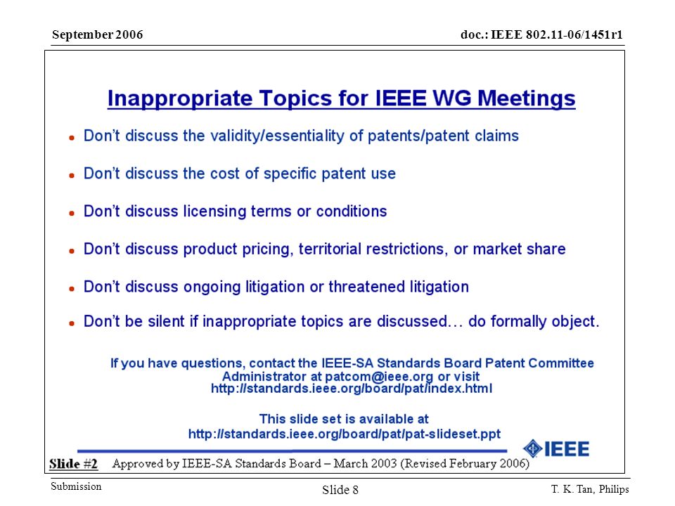 doc.: IEEE /1451r1 Submission September 2006 T. K. Tan, Philips Slide 8
