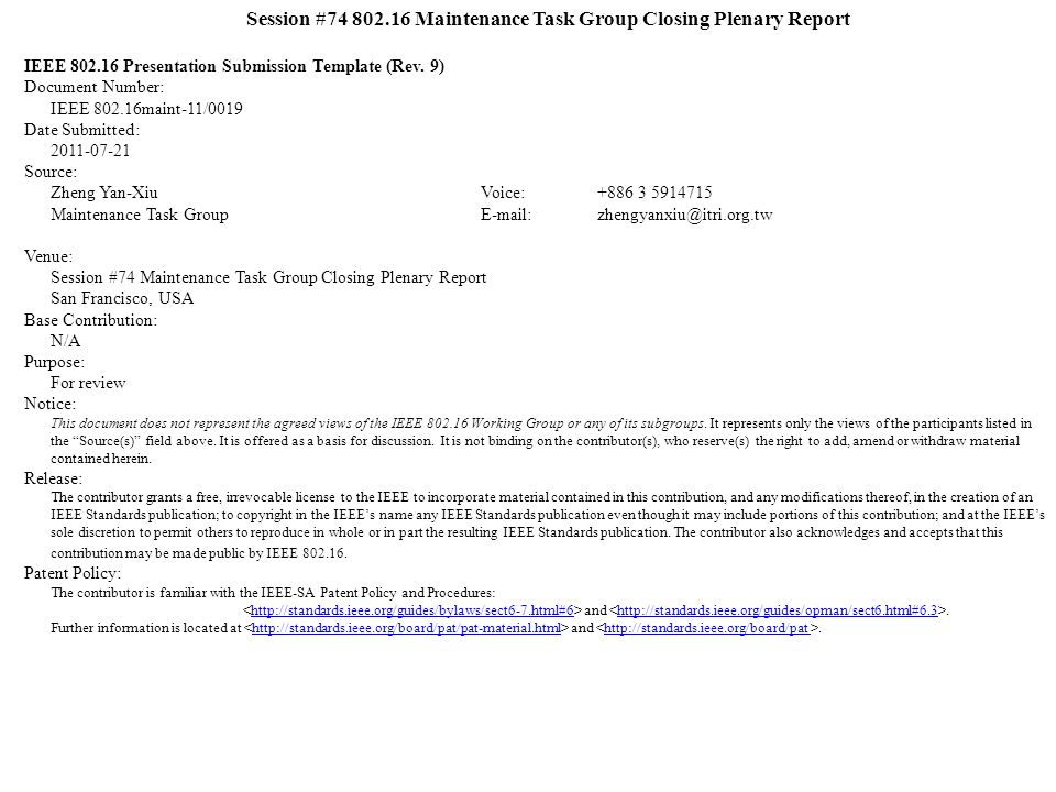 Session # Maintenance Task Group Closing Plenary Report IEEE Presentation Submission Template (Rev.