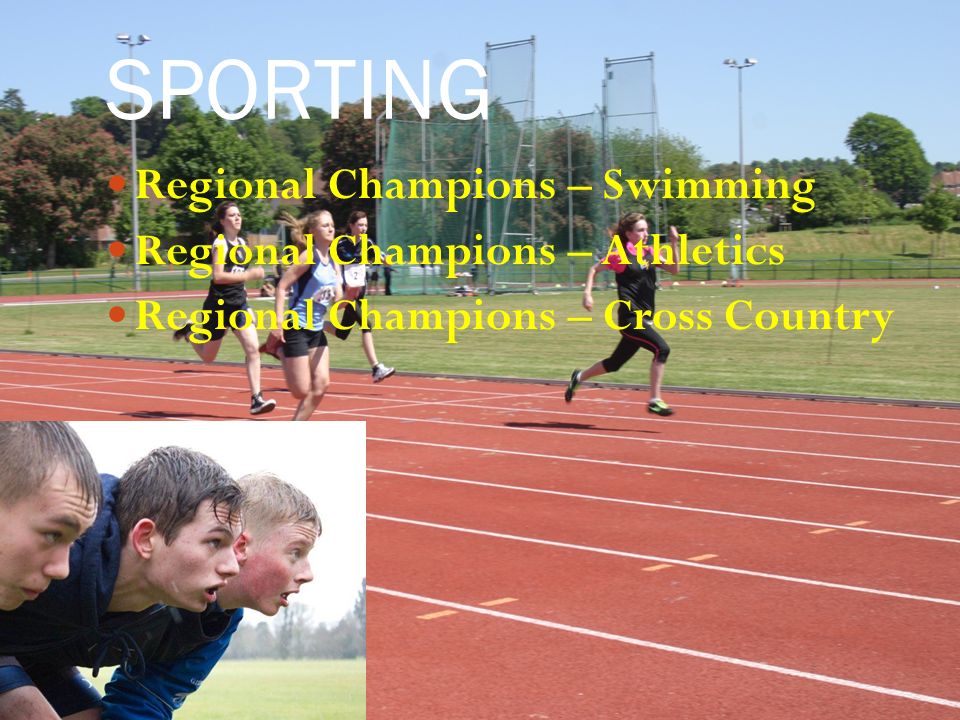 SPORTING Regional Champions – Swimming Regional Champions – Athletics Regional Champions – Cross Country