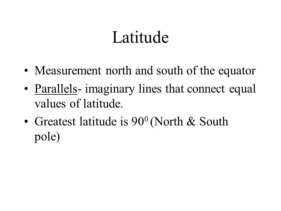 Latitude and Longitude Angular measurements used to locate positions on the earth’s surface Reference line- Line which serves as a starting point for measurement.