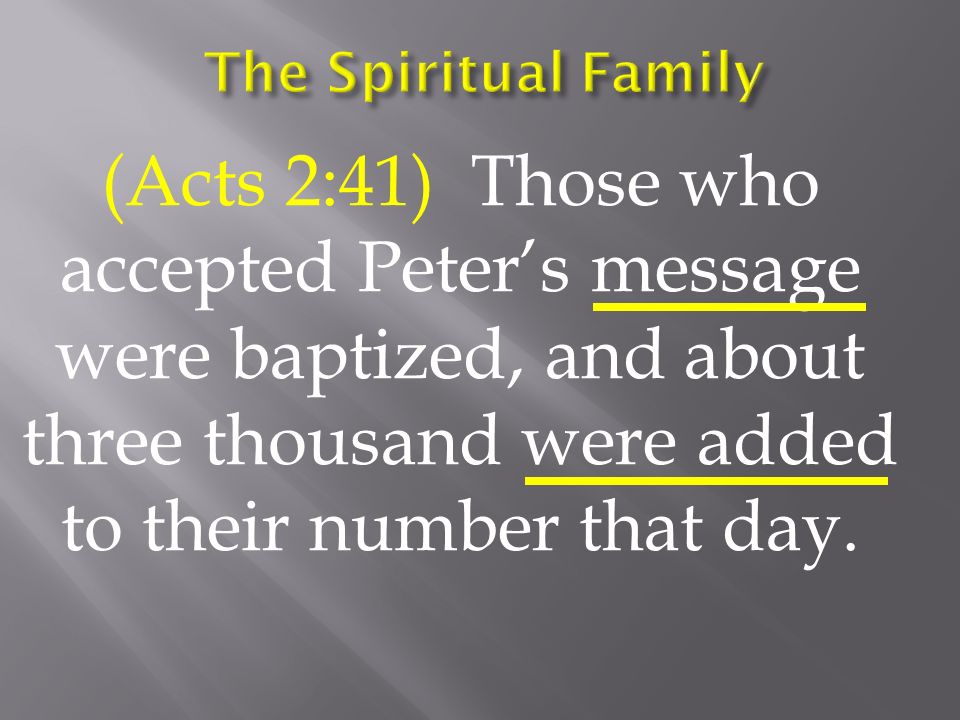 Acts 2:43-47 Church growth Part 2. (Acts 2:41) Those who accepted Peter's  message were baptized, and about three thousand were added to their number  that. - ppt download