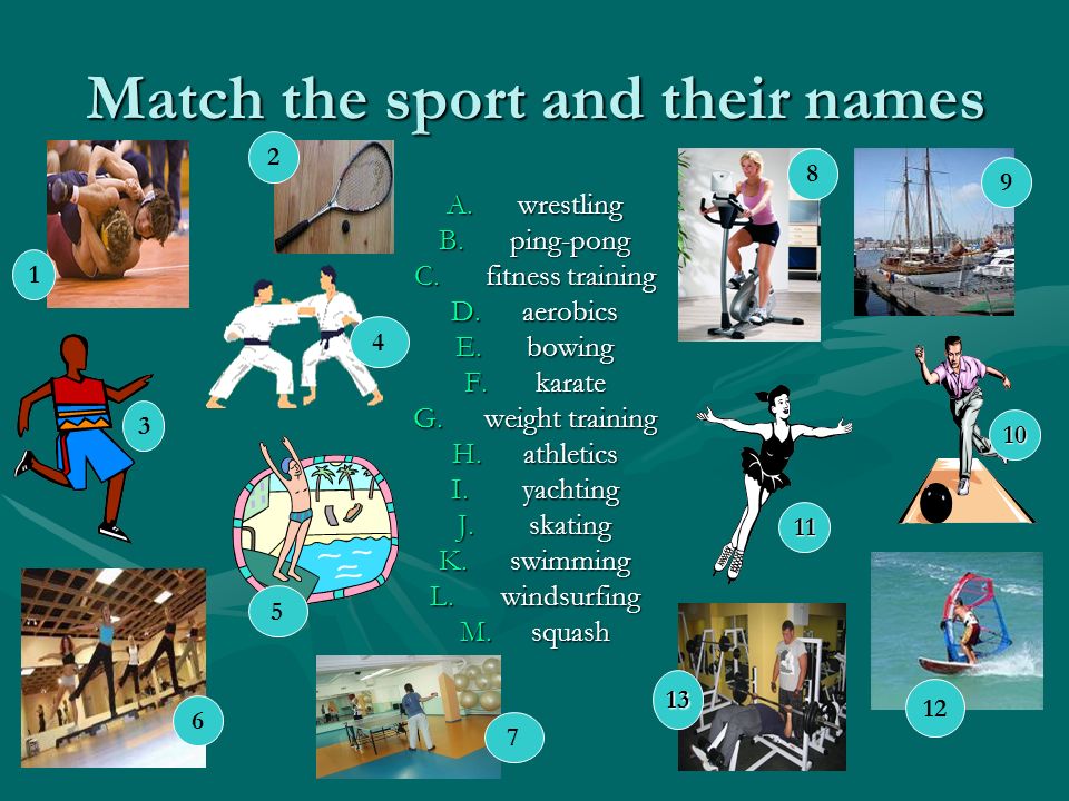 Match the sport and their names A.wrestling B.ping-pong C.fitness training ...