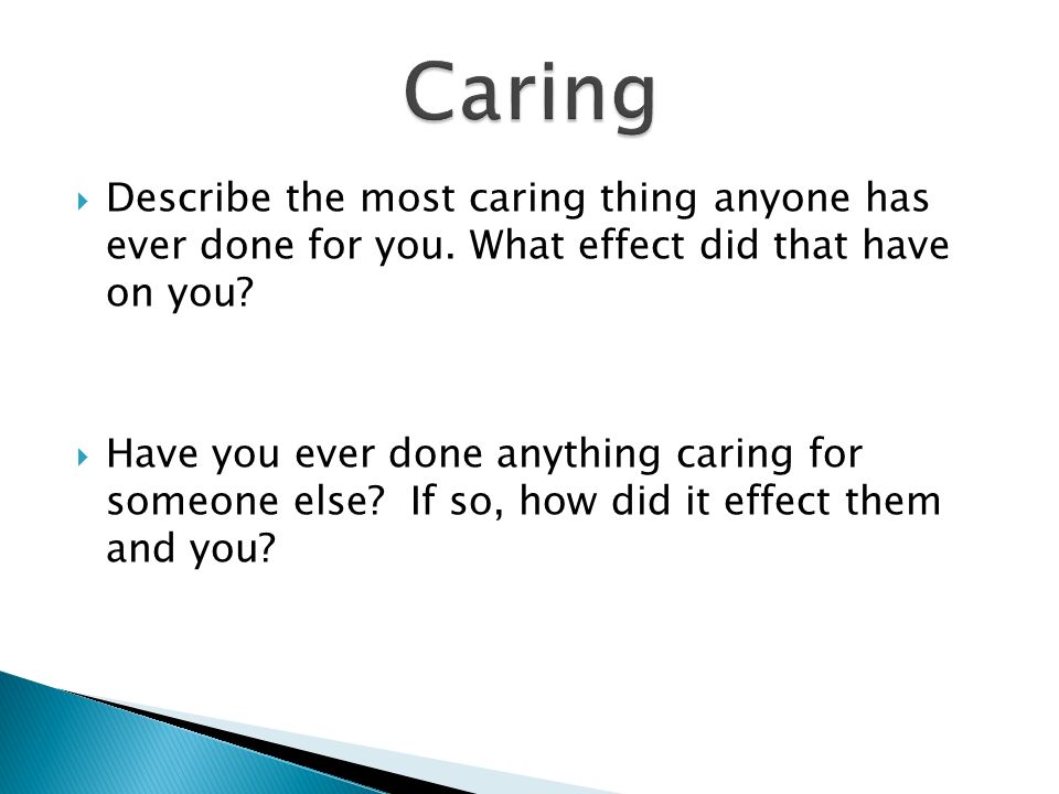 Caring. \uf07d In your own words, define what caring means to you. - ppt download