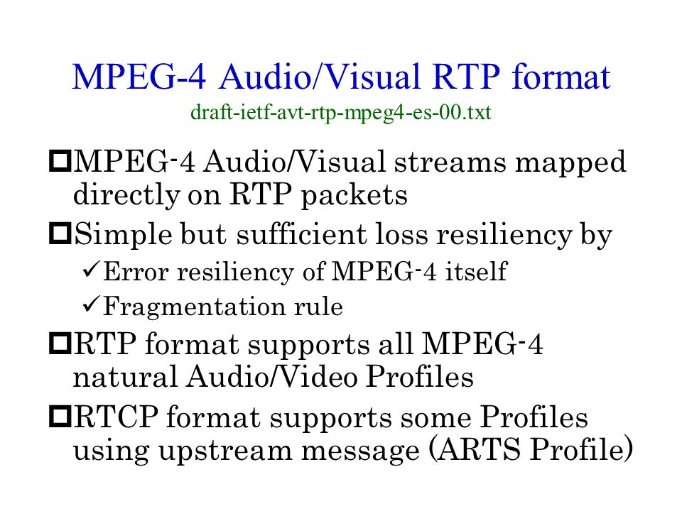 MPEG-4 Audio/Visual RTP format I/D Update and Interoperability Test  Toshiba, Matsushita, NEC, Oki, NTT MPEG NoordwijkerhoutIETF Adelaide. - ppt  download