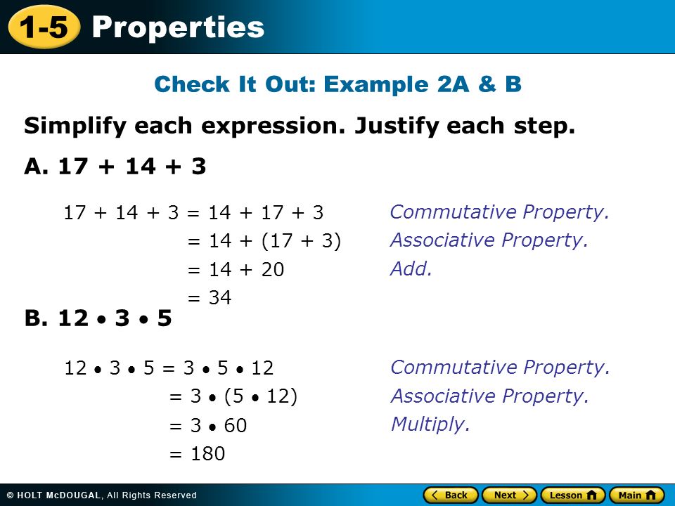 1-5 Properties Check It Out: Example 2A & B Simplify each expression.