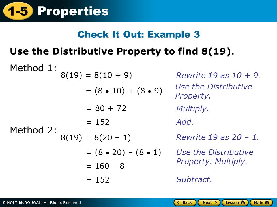 1-5 Properties Check It Out: Example 3 Use the Distributive Property to find 8(19).
