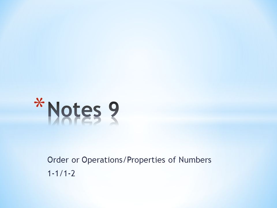 Order or Operations/Properties of Numbers 1-1/1-2