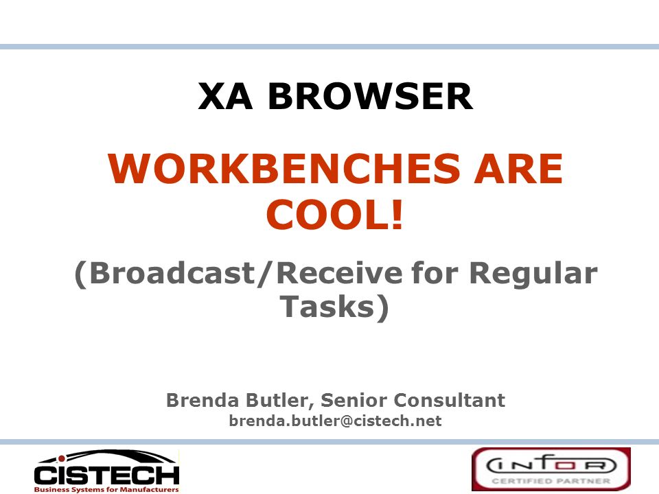 Xa Browser Workbenches Are Cool Broadcast Receive For Regular