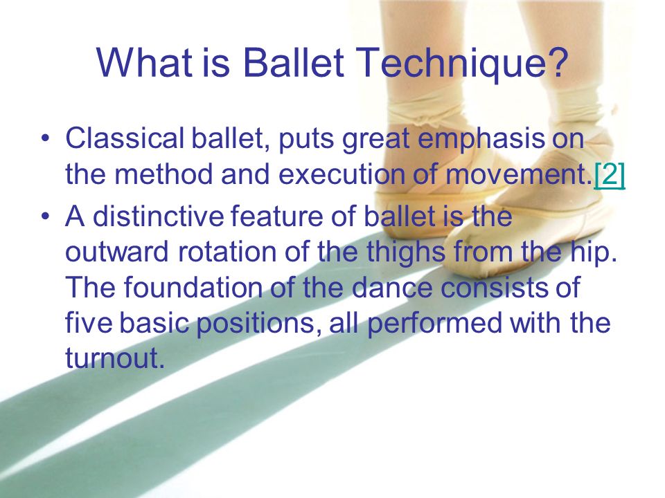 DANCE LECTURE #1 DANCER'S PACKET / HISTORY. THE 3 MAIN SCHOOLS OF TECHNIQUE  Italian (Cecchetti): Known for clean, classical lines Virtuosity within a.  - ppt download