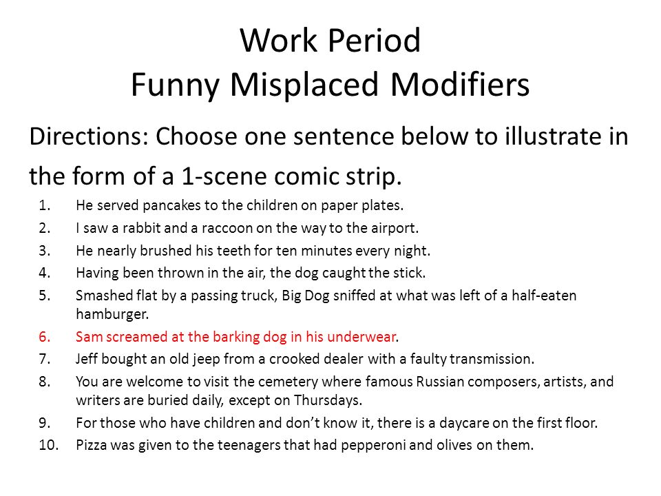 MISPLACED MODIFIERS “Understanding Space”. Activator What's wrong with this  picture? Guided Questions 's wrong with this picture? 's wrong.  - ppt download