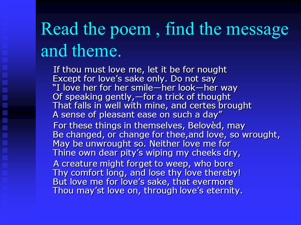 if thou must love me poem