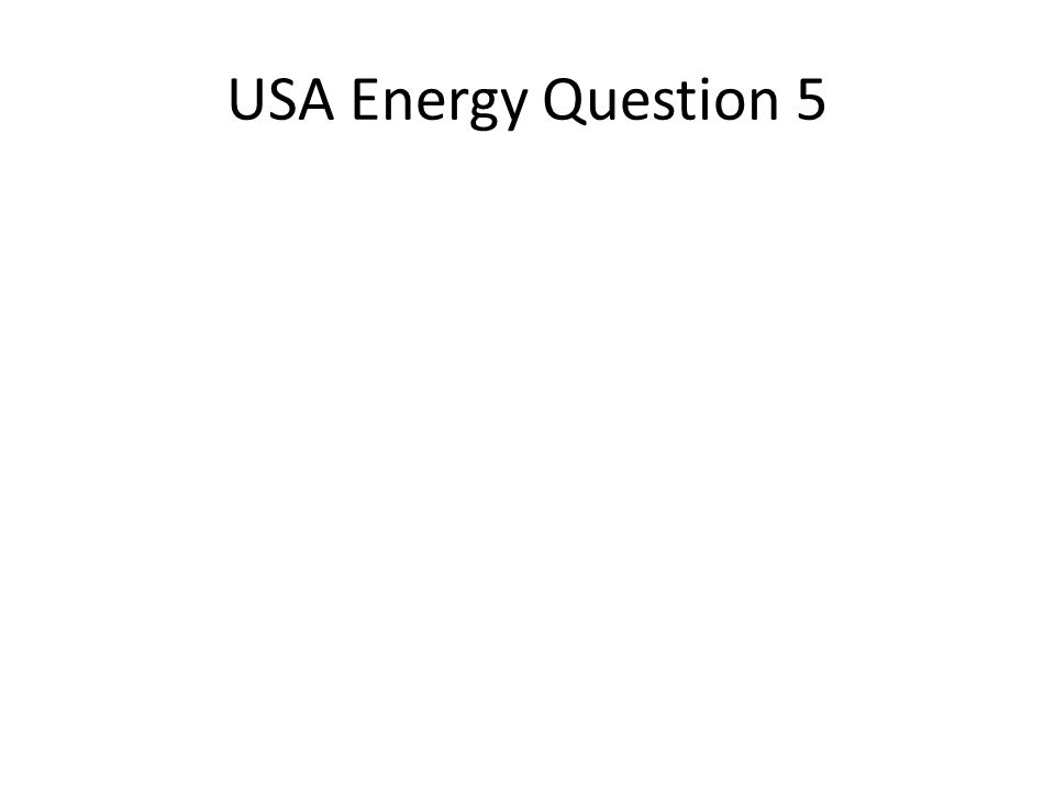 USA Energy Question 5