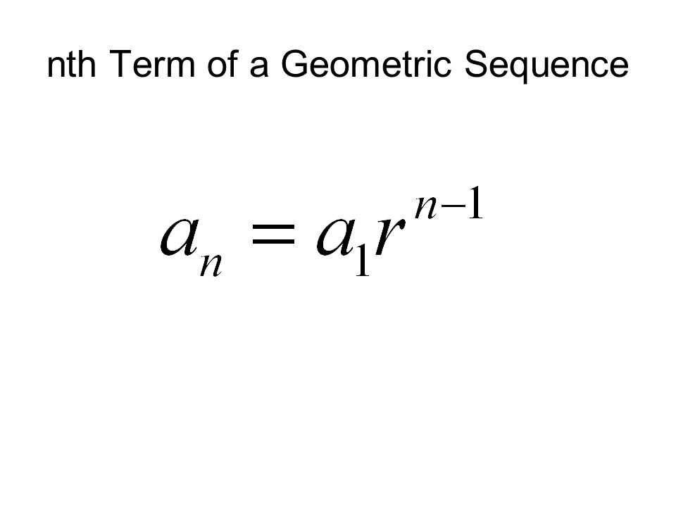 nth Term of a Geometric Sequence