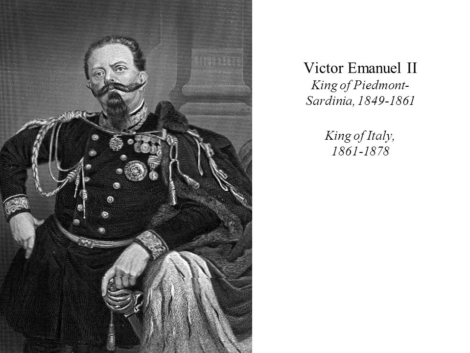 Victor Emanuel II King of Piedmont- Sardinia, King of Italy,