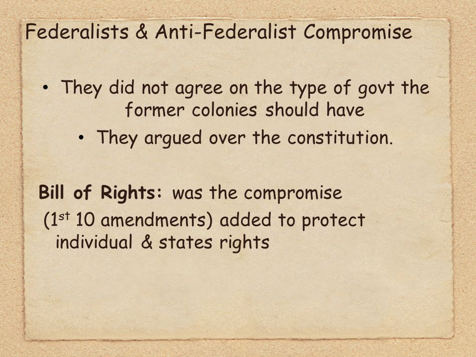 They did not agree on the type of govt the former colonies should have They argued over the constitution.