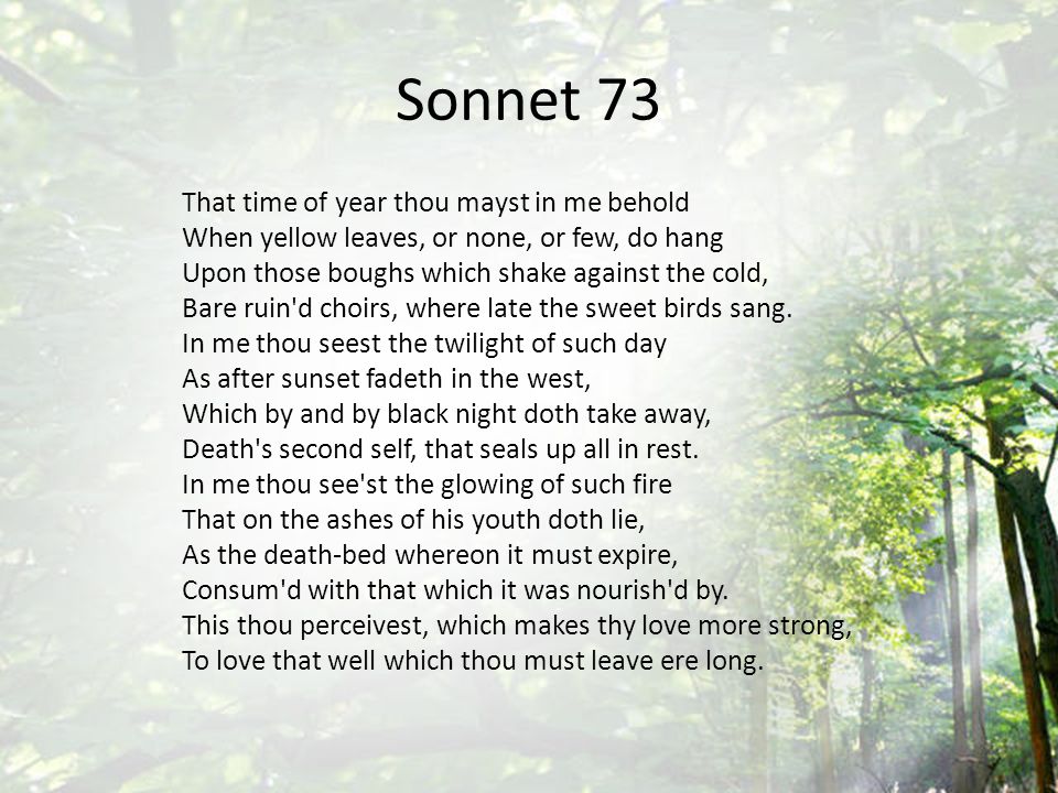 Sonnet 73 (That time of year thou mayst in me behold)