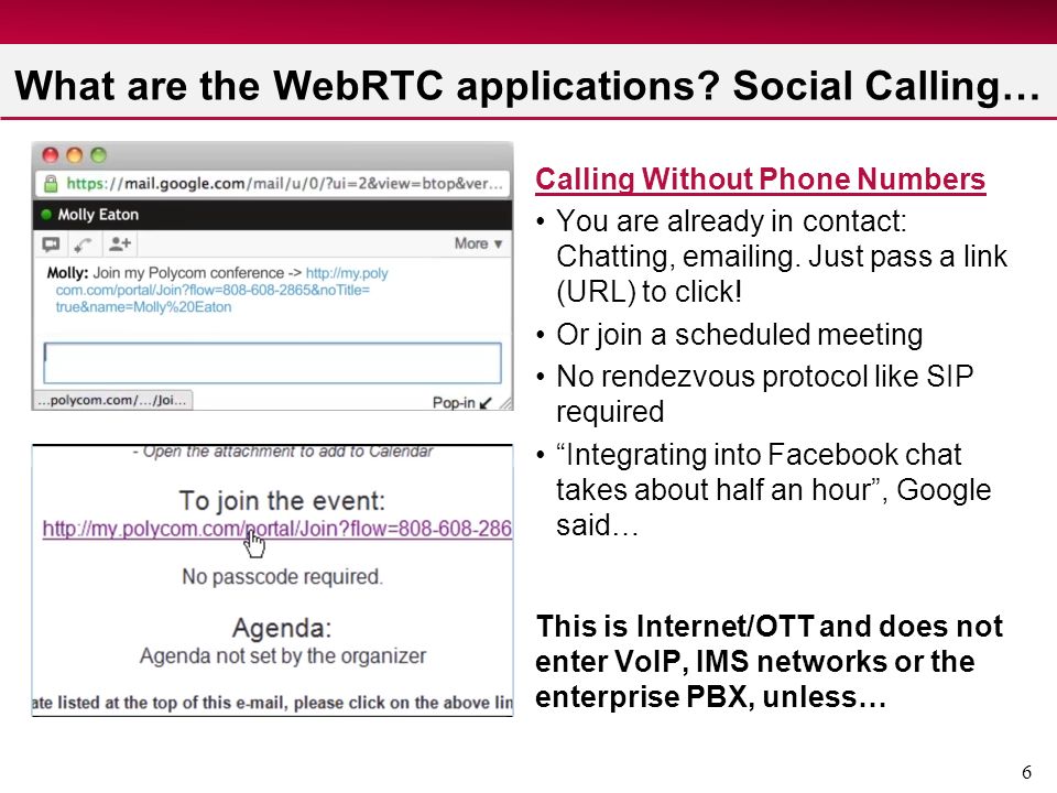 6 What are the WebRTC applications.