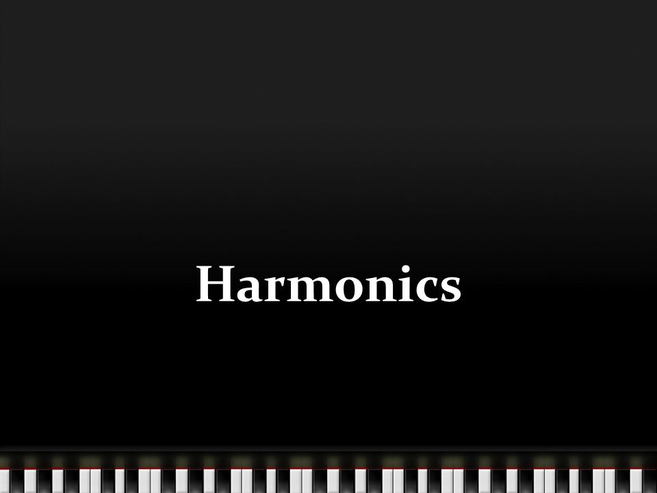 Harmonics. Each instrument has a mixture of harmonics at varying ...