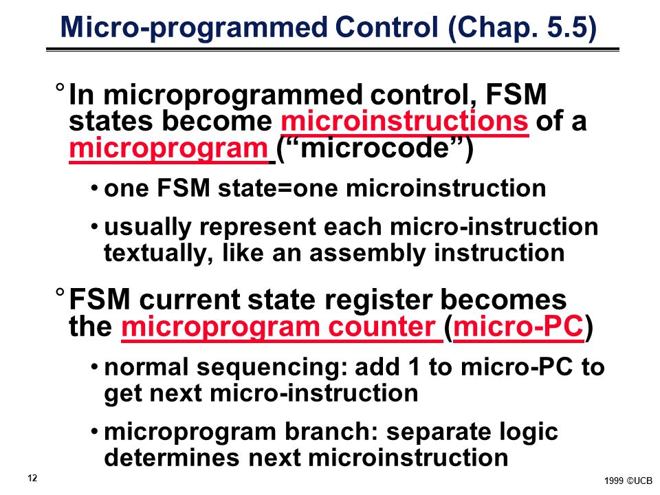 ©UCB Micro-programmed Control (Chap.