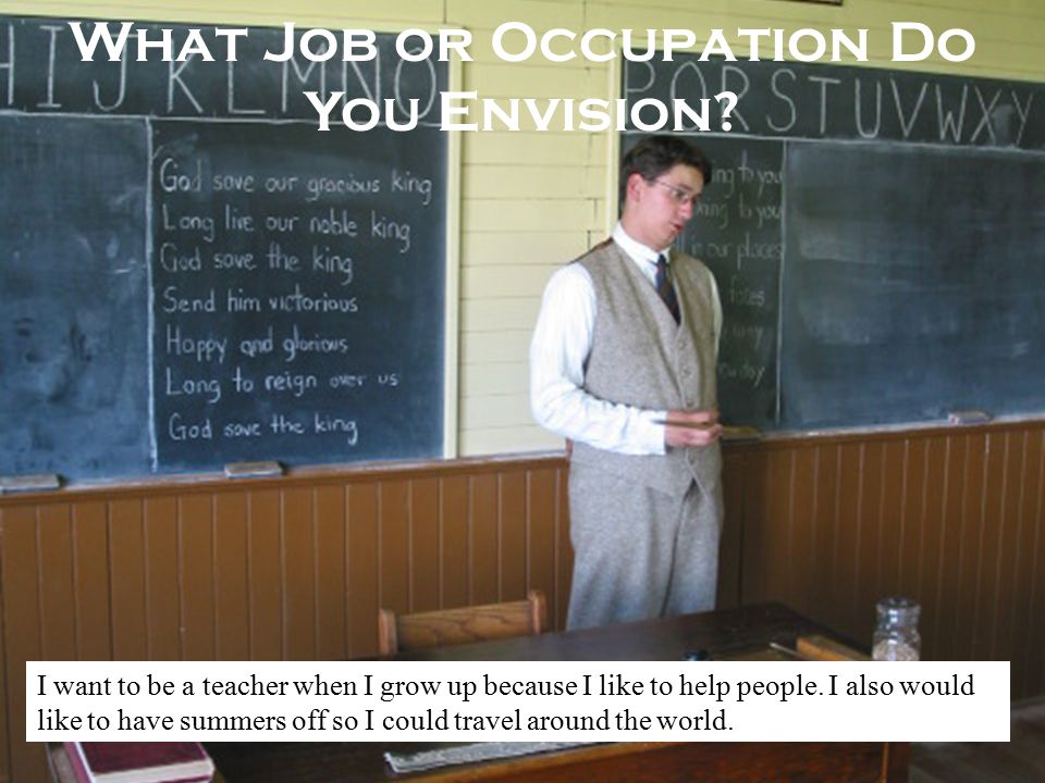 What Job or Occupation Do You Envision.