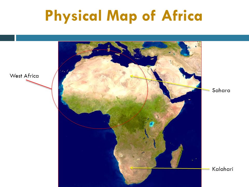Physical Map of Africa Sahara Kalahari West Africa