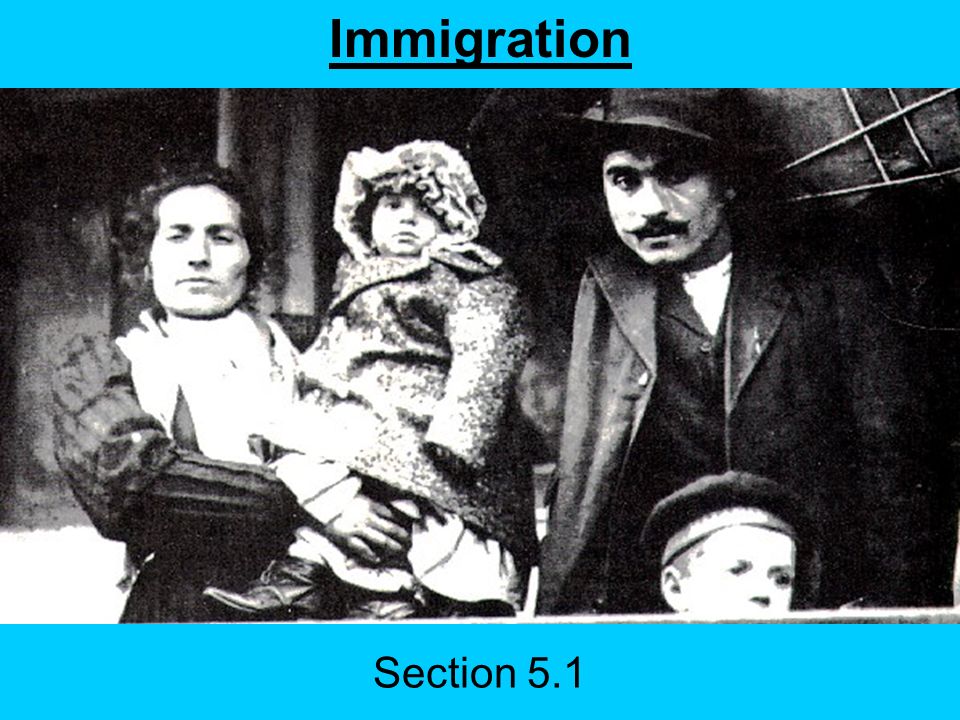 Section 5.1 Immigration