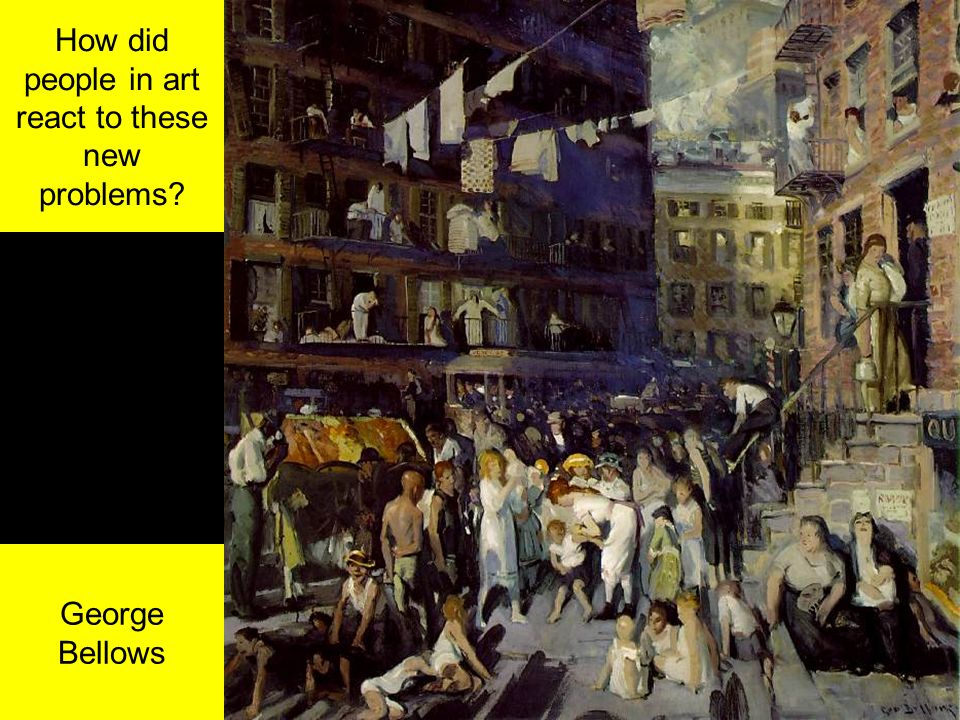 How did people in art react to these new problems George Bellows