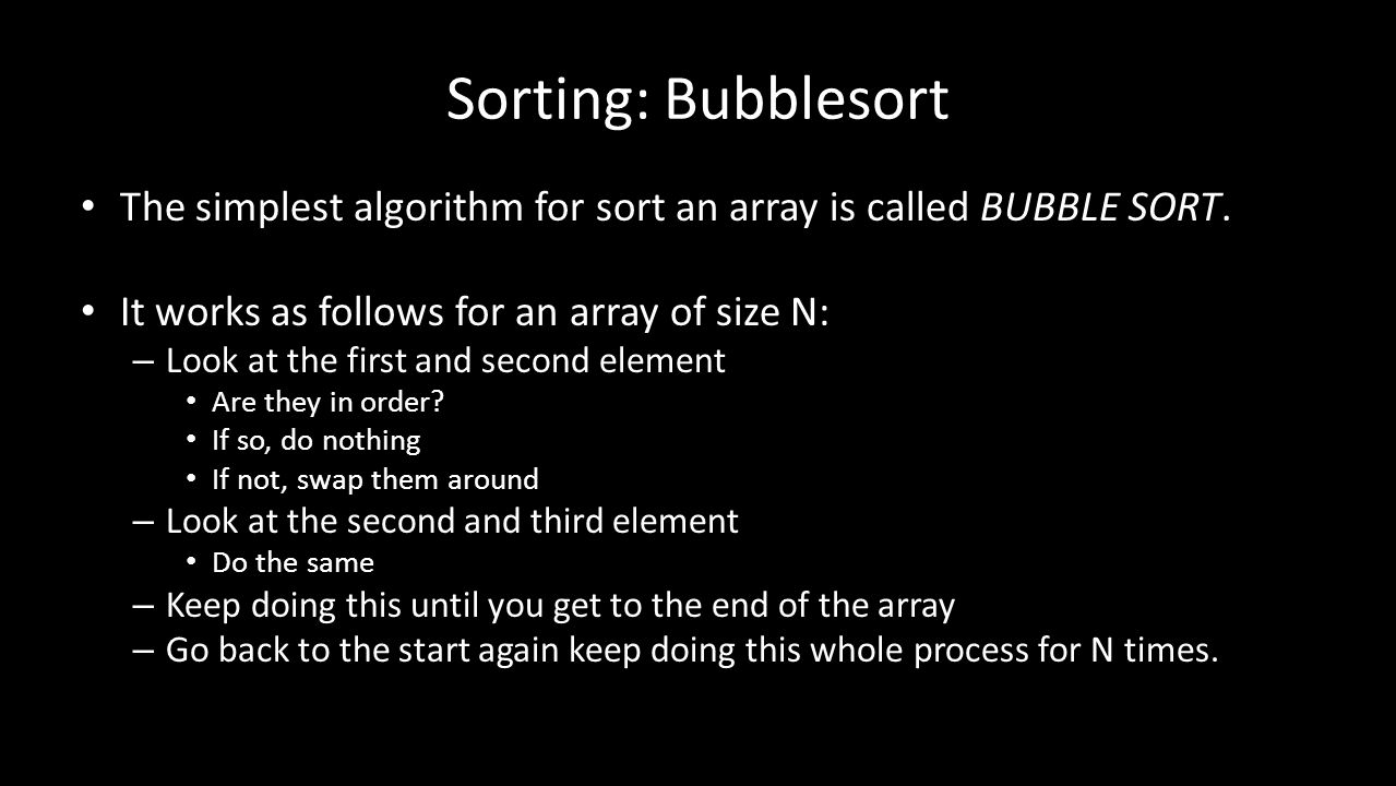 Python: Sorting - Bubblesort Damian Gordon. Sorting: Bubblesort The ...