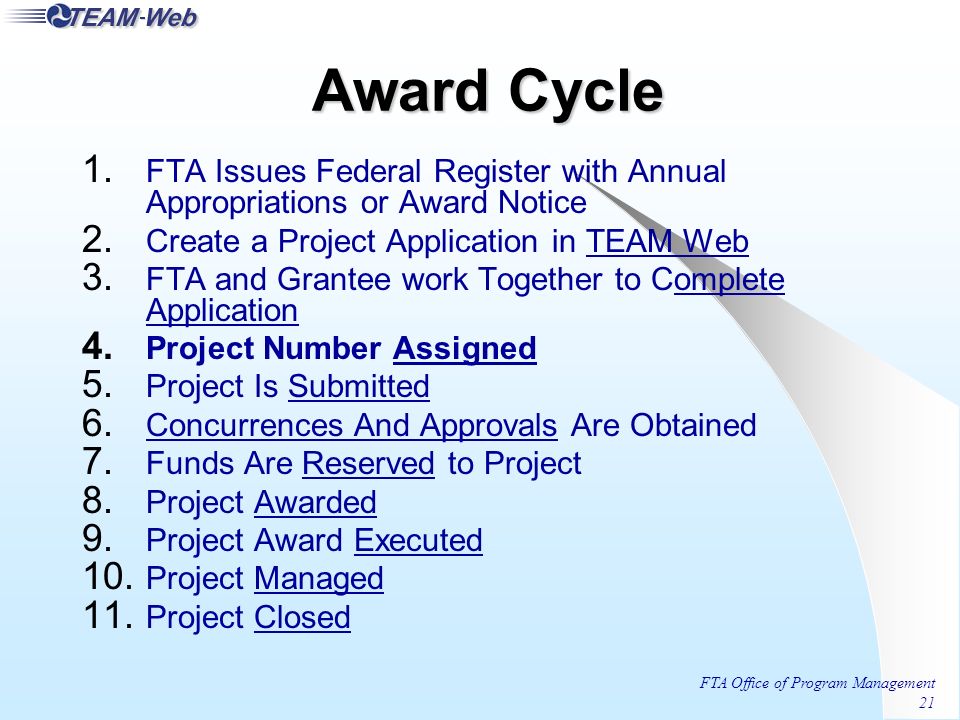 FTA Office of Program Management 21 Award Cycle 1.